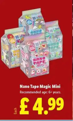 Lidl Nano Tape Magic Mini offer