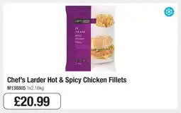 Makro Chef’s Larder Hot & Spicy Chicken Fillets offer