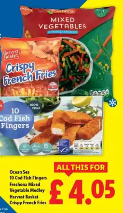 Lidl Ocean Sea 10 Cod Fish Fingers Freshona Mixed Vegetable Medley Harvest Basket Crispy French Fries offer