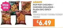 Bestway Adams pop pop chicken / chicken goujons - plain/sfc/spicy offer