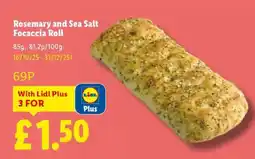 Lidl Rosemary and Sea Salt Focaccia Roll offer