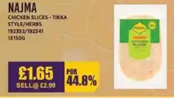 Bestway NAJMA Chicken slices - tikka style/herbs offer
