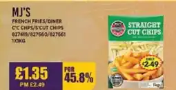 Bestway MJ'S French fries/diner c'c chps/scut chips offer