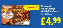 Lidl Birchwood Pulled Chicken with Buffalo Sauce offer