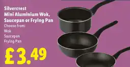 Lidl Silvercrest Mini Aluminium Wok, Saucepan or Frying Pan offer