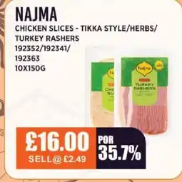 Bestway NAJMA Chicken slices - tikka style/herbs/ turkey rashers offer
