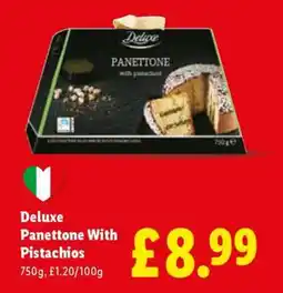 Lidl Deluxe Panettone With Pistachios offer