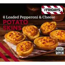 Iceland TGI Fridays 6 Loaded Pepperoni & Cheese Potato Skins 270g offer