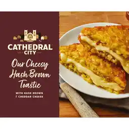 Iceland Cathedral City Our Cheesy Hash Brown Toastie 192g offer