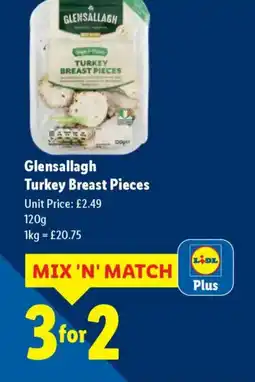 Lidl Glensallagh Turkey Breast Pieces offer
