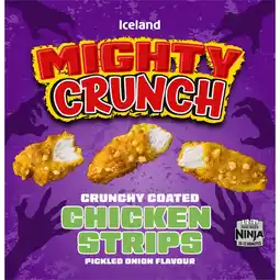 Iceland Iceland Mighty Crunch Crunchy Coated Chicken Strips Pickled Onion Flavour 500g offer