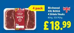 Lidl Birchwood XXL British 4 Sirloin Steaks offer