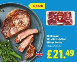 Lidl Birchwood XXL 4 British Beef Ribeye Steaks offer
