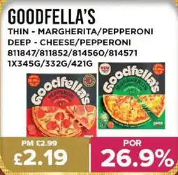 Bestway GOODFELLA'S Thin - margherita/pepperoni deep - cheese/pepperoni offer