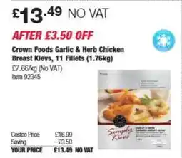 Costco Crown Foods Garlic & Herb Chicken Breast Kievs, 11 Fillets (1.76kg) offer