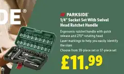 Lidl PARKSIDE 1/4 Socket Set With Swivel Head Ratchet Handle offer