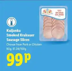 Lidl Kuljanka Smoked Krakauer Sausage Slices offer