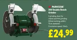 Lidl PARKSIDE 20V Double Bench Grinder offer