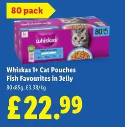 Lidl Whiskas 1+ Cat Pouches Fish Favourites in Jelly offer