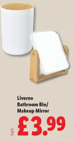 Lidl Livarno Bathroom Bin/ Makeup Mirror offer