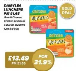 Bestway Dairylea lunchers Ham & Cheese/ Chicken & Cheese offer