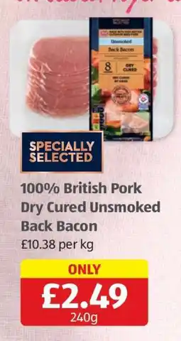 Aldi 100% British Pork Dry Cured Unsmoked Back Bacon offer