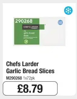 Makro Chefs Larder Garlic Bread Slices offer