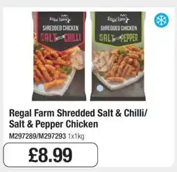 Makro Regal Farm Shredded Salt & Chilli/Salt & Pepper Chicken offer