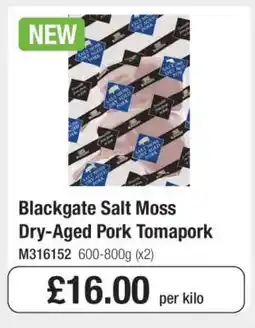 Makro Blackgate Salt Moss Dry-Aged Pork Tomapork offer