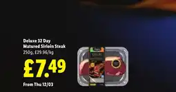 Lidl Deluxe 32 Day Matured Sirloin Steak offer