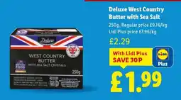 Lidl Deluxe West Country Butter with Sea Salt offer