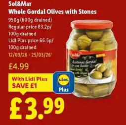 Lidl Sol&Mar Whole Gordal Olives with Stones offer