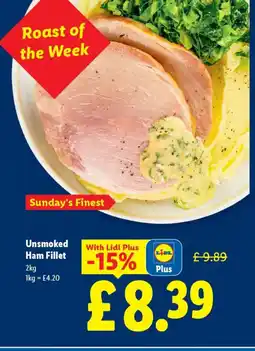 Lidl Unsmoked Ham Fillet offer