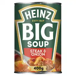 Iceland Heinz Steak and Onion Chunky Big Tinned Soup 400g offer