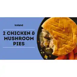 Iceland Iceland 2 Chicken & Mushroom Pies 284g offer