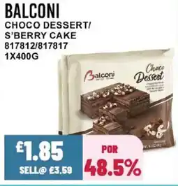 Bestway BALCONI Choco dessert/ s'berry cake offer