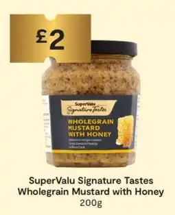 SuperValu SuperValu Signature Tastes Wholegrain Mustard with Honey offer