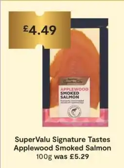 SuperValu SuperValu Signature Tastes Applewood Smoked Salmon offer