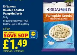 Lidl Eridanous Roasted & Salted Pumpkin Seeds offer
