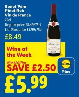 Lidl Bonot Père Pinot Noir Vin de France offer