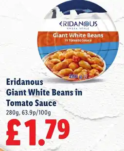 Lidl Eridanous Giant White Beans in Tomato Sauce offer