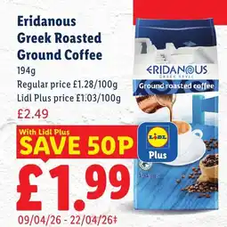 Lidl Eridanous Greek Roasted Ground Coffee offer