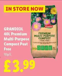 Lidl GRANDIOL 40L Premium Multi-Purpose Compost Peat Free offer