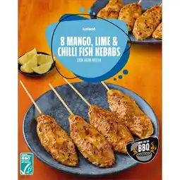 Iceland Iceland 8 Mango, Lime & Chilli Fish Kebabs 400g offer