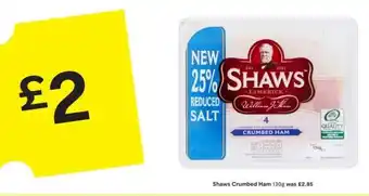 SuperValu Shaws Crumbed Ham offer