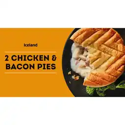 Iceland Iceland 2 Chicken & Bacon Pies 284g offer