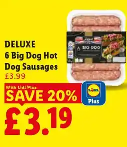 Lidl DELUXE 6 Big Dog Hot Dog Sausages offer