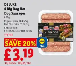 Lidl DELUXE 6 Big Dog Hot Dog Sausages offer
