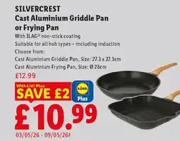 Lidl SILVERCREST Cast Aluminium Griddle Pan or Frying Pan offer