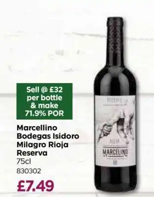Bestway Marcellino Bodegas Isidoro Milagro Rioja Reserva offer